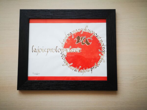 Tableau calligraphie " La joie prolonge la vie"