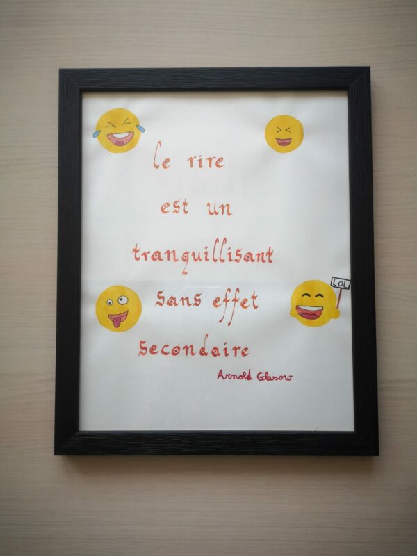 Tableau Calligraphie "Le rire est un tranquillisant sans effet secondaire"